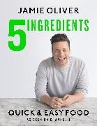 Bild von 5 Ingredients - Quick & Easy Food von Oliver, Jamie