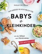 Bild von Das große GU Kochbuch für Babys & Kleinkinder von Cramm, Dagmar von