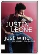 Bild von Just Wine von Leone, Justin