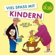 Bild von Viel Spaß mit Kindern von Stein, Uli