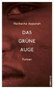 Bild von Das grüne Auge von Appanah, Nathacha 