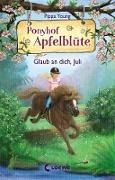 Bild von Ponyhof Apfelblüte (Band 15) - Glaub an dich, Juli von Young, Pippa 