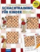 Bild von Schachtraining für Kinder von Kastner, Hugo 