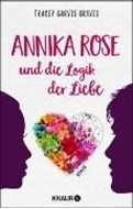 Bild von Annika Rose und die Logik der Liebe von Graves, Tracey Garvis 