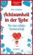 Bild von Achtsamkeit in der Liebe von Siepmann, Anja