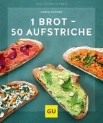 Bild von 1 Brot - 50 Aufstriche von Seifried, Marco