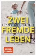 Bild von Zwei fremde Leben von Goldammer, Frank