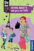 Bild von Die drei !!!, Betrug, Baguette und ganz viel Paris von Wich, Henriette 