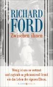 Bild von Zwischen ihnen von Ford, Richard 