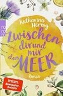 Bild von Zwischen dir und mir das Meer von Herzog, Katharina