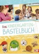 Bild von Das Kindergarten-Bastelbuch von Watschinger, Judith