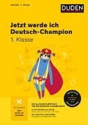 Bild von Jetzt werde ich Deutsch-Champion 1. Klasse von Holzwarth-Raether, Ulrike 