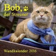 Bild von Bob, der Streuner - Wandkalender von Bowen, James