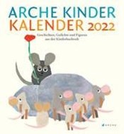 Bild von Arche Kinder Kalender 2022 von Härtling, Sophie (Hrsg.) 