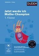 Bild von Jetzt werde ich Mathe-Champion 1. Klasse von Müller-Wolfangel, Ute