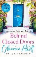 Bild von Behind Closed Doors von Alliott, Catherine