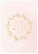 Bild von Alles Liebe zur Hochzeit