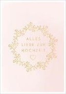 Bild von Alles Liebe zur Hochzeit