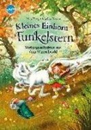 Bild von Kleines Einhorn Funkelstern. Vorlesegeschichten (1) aus dem Wunschwald von Berg, Mila 