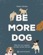 Bild von Be More Dog von Davies, Alison 