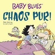 Bild von Baby Blues 17: Chaos pur! von Kirkman, Rick 