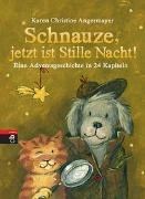 Bild von Schnauze, jetzt ist Stille Nacht! von Angermayer, Karen Christine 