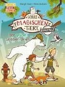 Bild von Die Schule der magischen Tiere ermittelt 1: Der grüne Glibber-Brief von Auer, Margit 