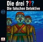 Bild von Die drei ??? 207. Die falschen Detektive von Die drei ??? (Künstler)