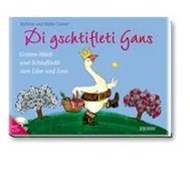 Bild von Di gschtifleti Gans von Gubser, Stefanie 