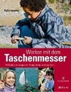 Bild von Werken mit dem Taschenmesser von Immler, Felix 