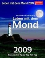 Bild von Harenberg Praxiskalender Leben mit dem Mond 2009 von Thalberg, Victoria von