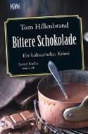 Bild von Bittere Schokolade von Hillenbrand, Tom