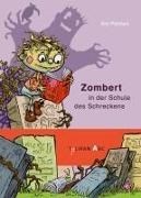 Bild von Zombert in der Schule des Schreckens von Pannen, Kai 