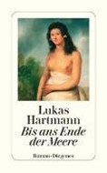 Bild von Bis ans Ende der Meere von Hartmann, Lukas