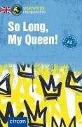 Bild von So Long, My Queen! von Romer, Alison 