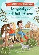 Bild von Meine Woche voller Geschichten. Ponyparty auf Hof Butterblume von von Klitzing, Maren 