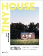 Bild von Tiny House - Das grosse Praxisbuch von Rechsteiner, Kevin