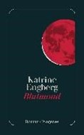 Bild von Blutmond von Engberg, Katrine 