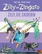 Bild von Zilly und Zingaro. Zilly, die Zauberin von Paul, Korky 