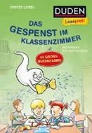 Bild von Duden Leseprofi - GROSSBUCHSTABEN: DAS GESPENST IM KLASSENZIMMER, Erstes Lesen von Fischer-Hunold, Alexandra 