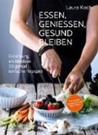 Bild von Essen, geniessen, gesund bleiben von Koch, Laura 