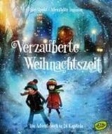 Bild von Verzauberte Weihnachtszeit - Ein Adventsbuch in 24 Kapiteln von Spont, Siri 