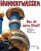 Bild von Hundertwasser - Bau dir deine Stadt!