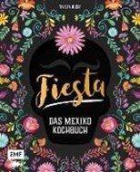 Bild von Fiesta - Das Mexiko-Kochbuch von Dusy, Tanja 