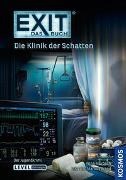 Bild von EXIT® - Das Buch: Die Klinik der Schatten von Brand, Inka 