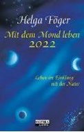 Bild von Mit dem Mond leben 2022 von Föger, Helga