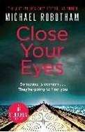 Bild von Close Your Eyes von Robotham, Michael