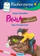 Bild von Paula auf dem Ponyhof. Das Ponyturnier von Scheffler, Ursel 