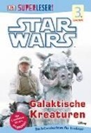 Bild von SUPERLESER! Star Wars? Galaktische Kreaturen