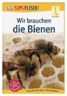 Bild von SUPERLESER! Wir brauchen die Bienen